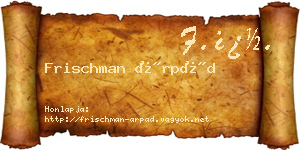 Frischman Árpád névjegykártya